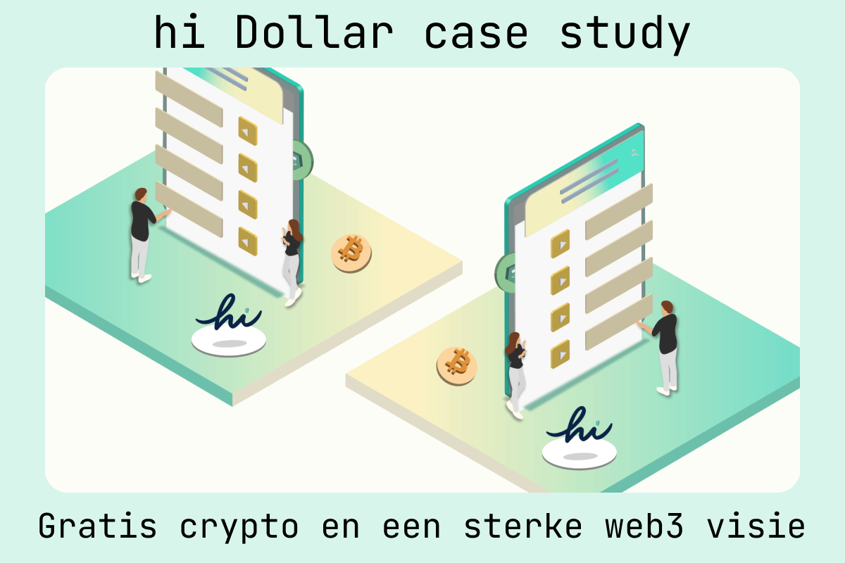 Gratis crypto en een sterke web3 visie – hi Dollar case study